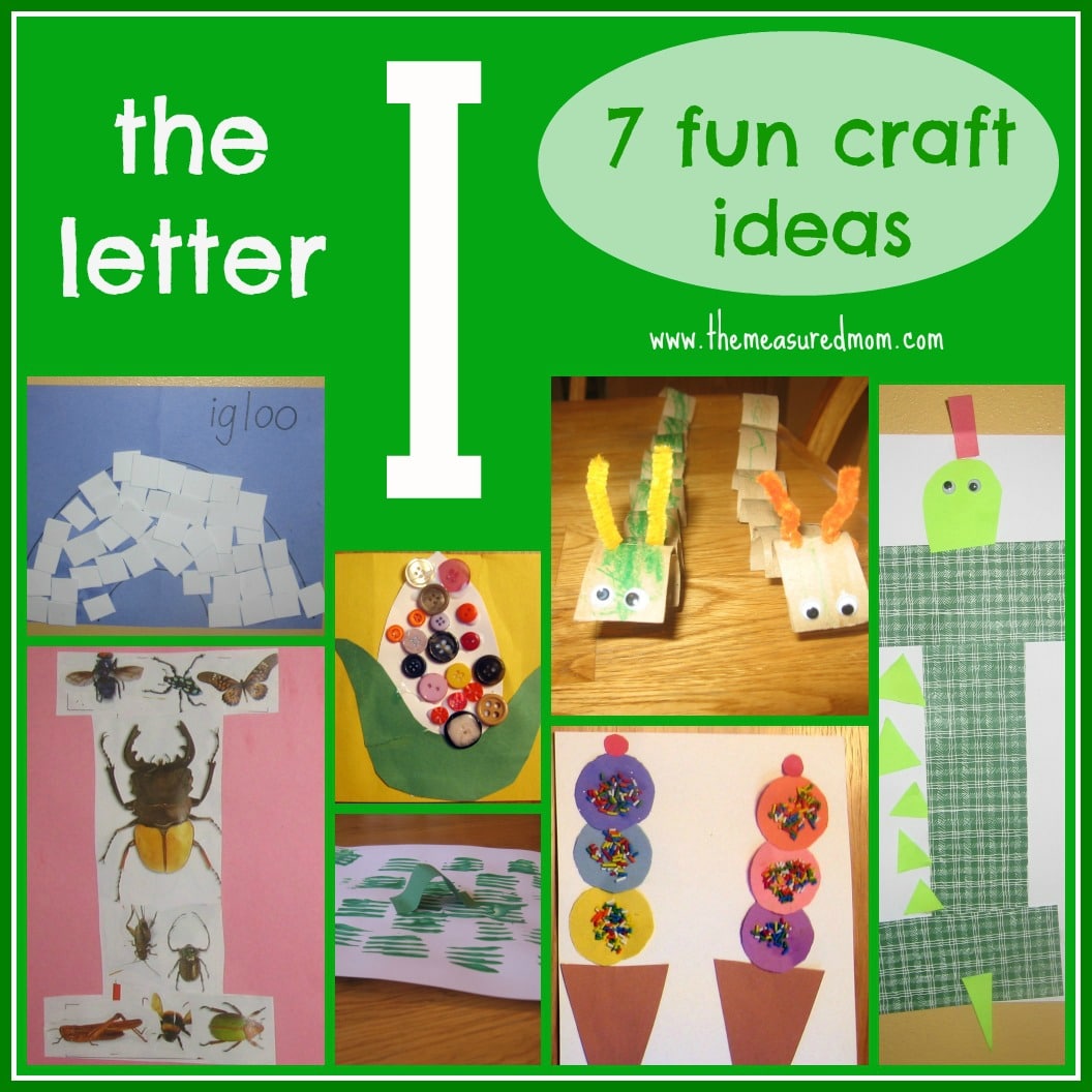 7 Fun Crafts For The Letter I The Measured Mom