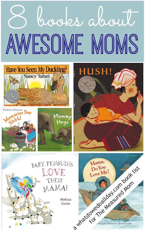 Books About Moms For Preschoolers Guest Post The Measured Mom