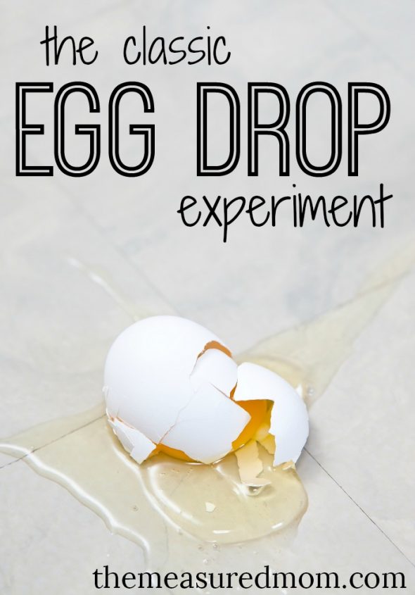The classic egg drop experiment - The Measured Mom