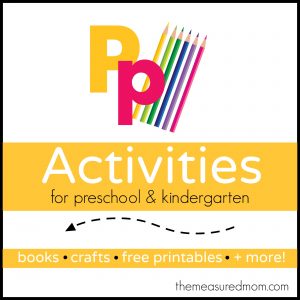 Letter P Activities - the measured mom