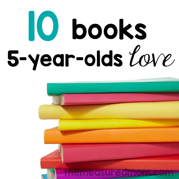 10 of the best books for 5yearolds The Measured Mom