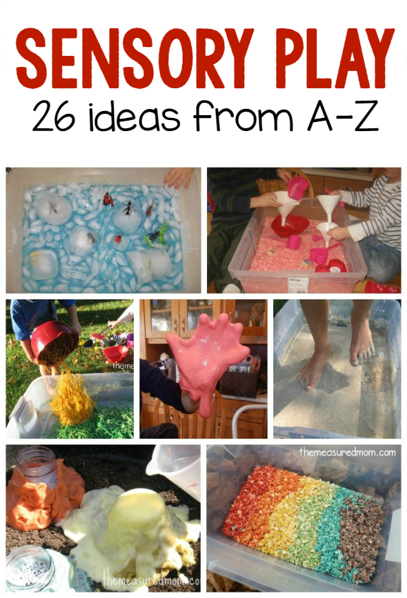 Looking for some fun sensory play ideas? We've got 26 -- one for each letter of the alphabet! 