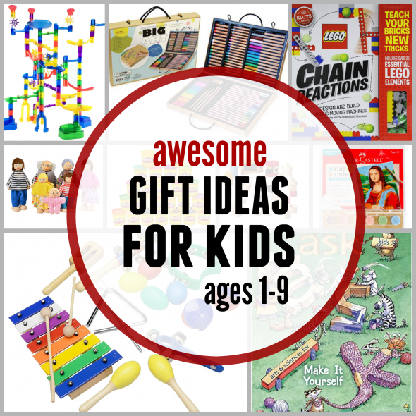 awesome-gift-ideas-for-kids-ages-1-9