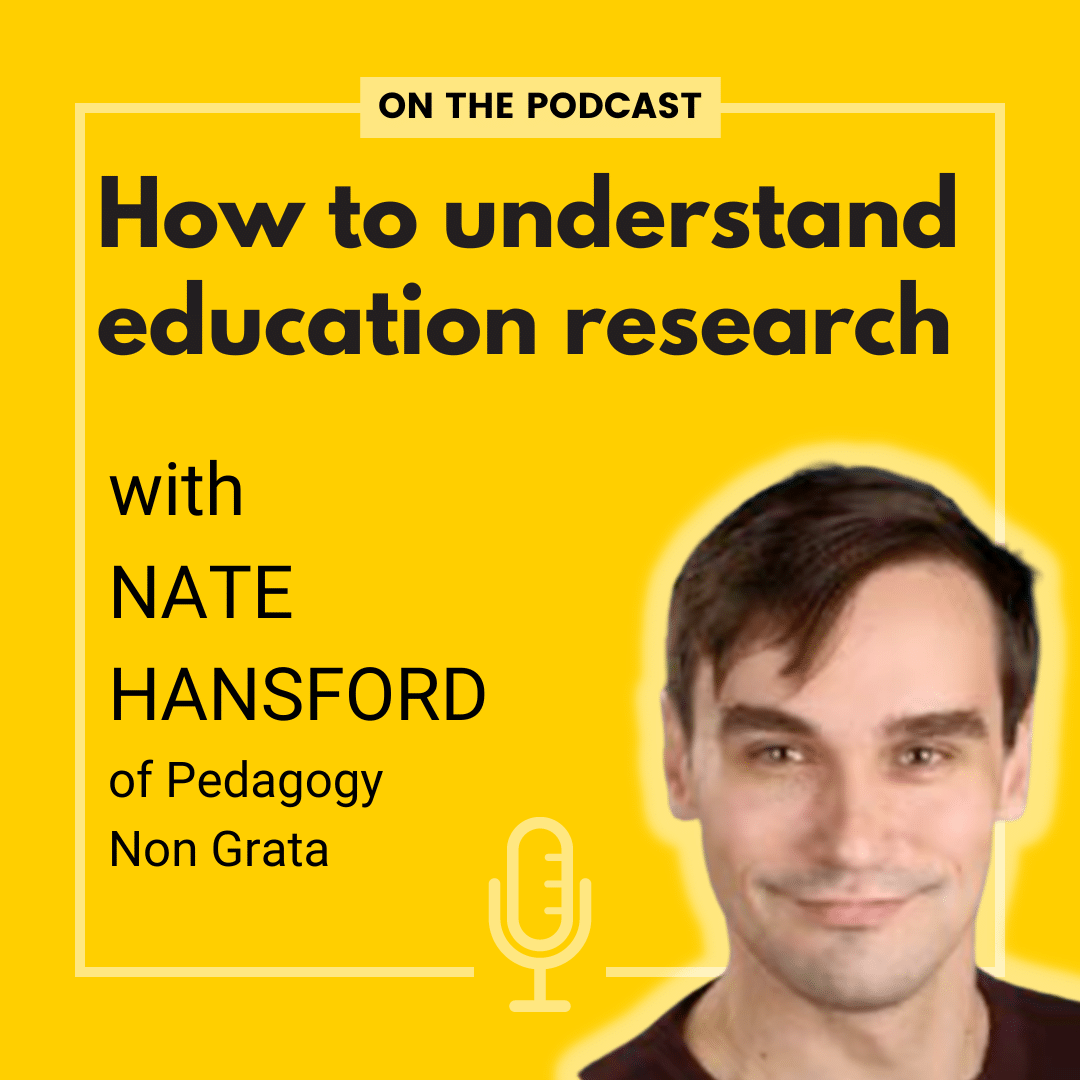 how-to-understand-education-research-with-nate-hansford-the